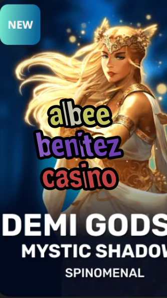 albee benitez casino-trdjkmsxjksdss.com