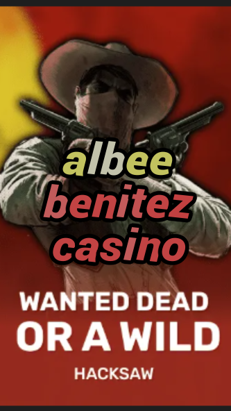 albee benitez casino-trdjkmsxjksdss.com
